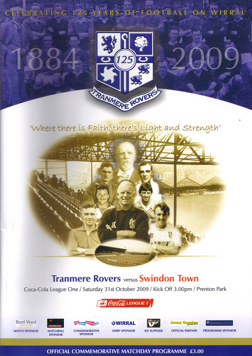 <b>Saturday, October 31, 2009</b><br />vs. Tranmere Rovers (Away)